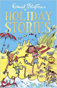 Enid Blynton's Holiday Stories