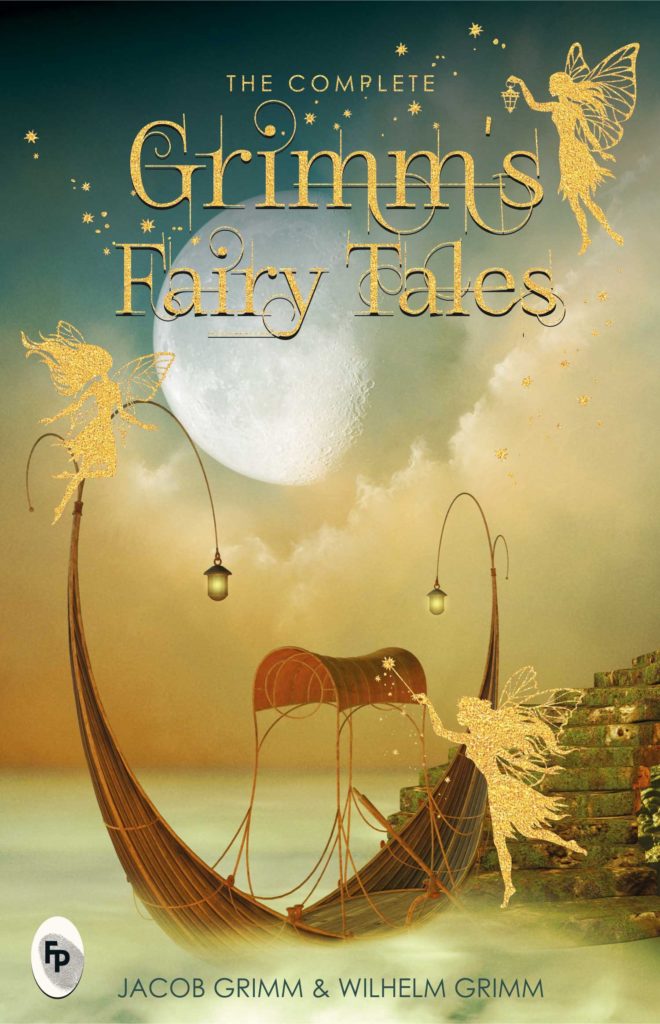 The Complete Grimm’s Fairy Tales – AppuWorld